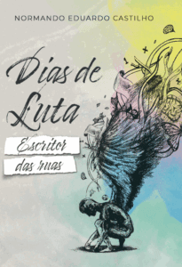 Dias de luta - escritor das ruas