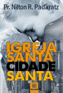 Igreja santa, cidade santa