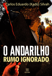 O andarilho - rumo ignorado
