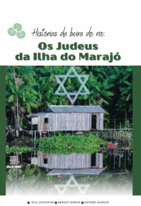 Os judeus da Ilha de Marajó