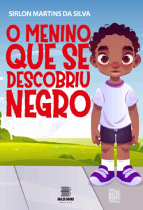 O menino que se descobriu negro