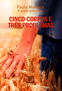 Cinco corpos e três problemas