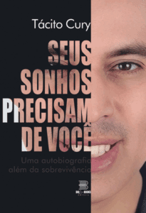 Seus sonhos precisam de você