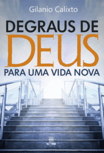 Degraus de Deus para uma vida nova