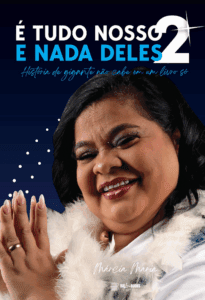 É tudo nosso e nada deles 2 - História de gigante nao cabe em um livro só