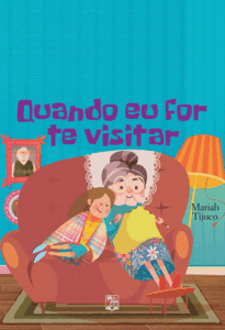 Quando eu for te visitar