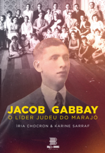 Jacob Gabbay o lider judeu do marajó