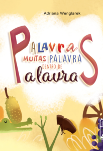 Palavras muitas palavras dentro de palavras