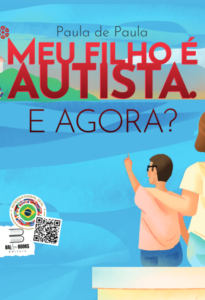 Meu Filho é Autista. E Agora?
