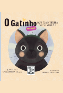 O Gatinho que não tinha onde morar: Arte e Cor