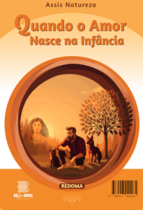 Quando o Amor Nasce na Infância